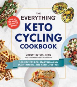 Everything Keto Cycling Cookbook